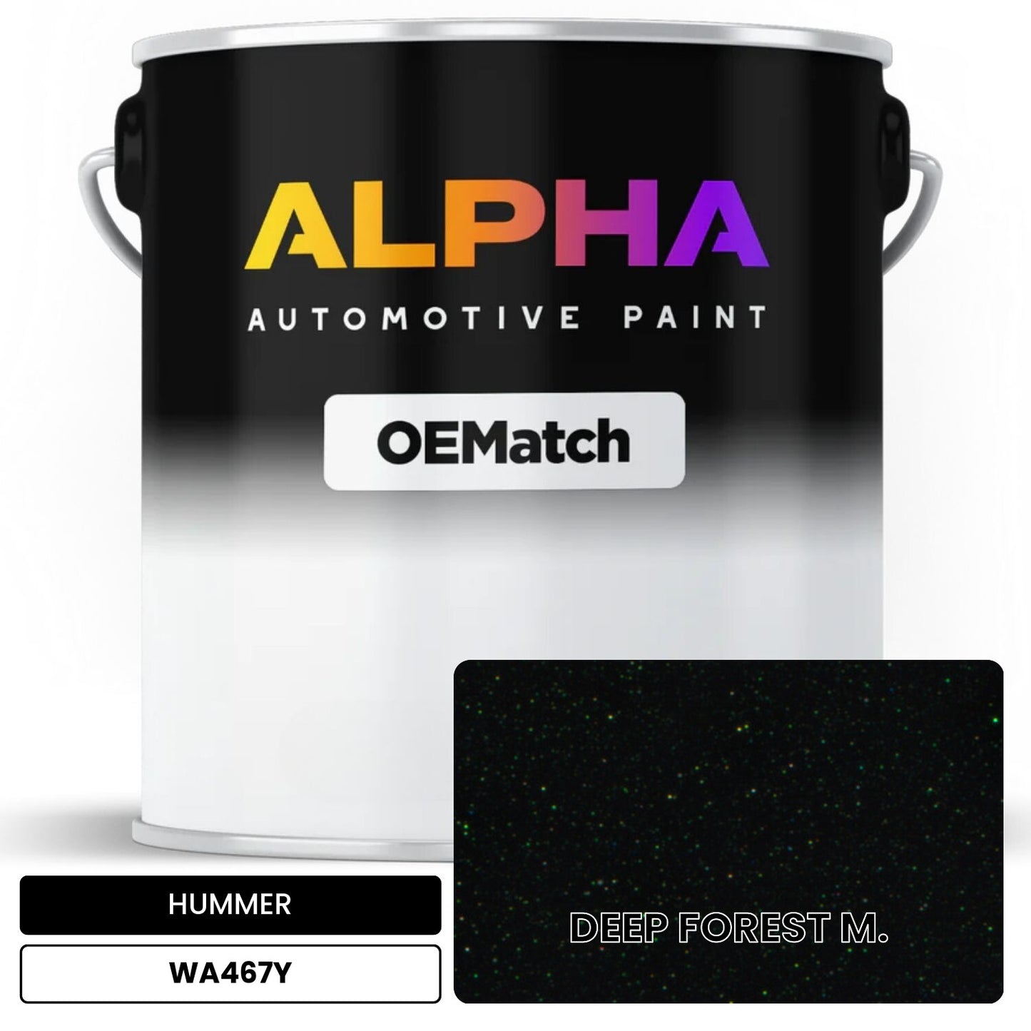 HUMMER DEEP FOREST M. WA467Y OEMatch Basecoat