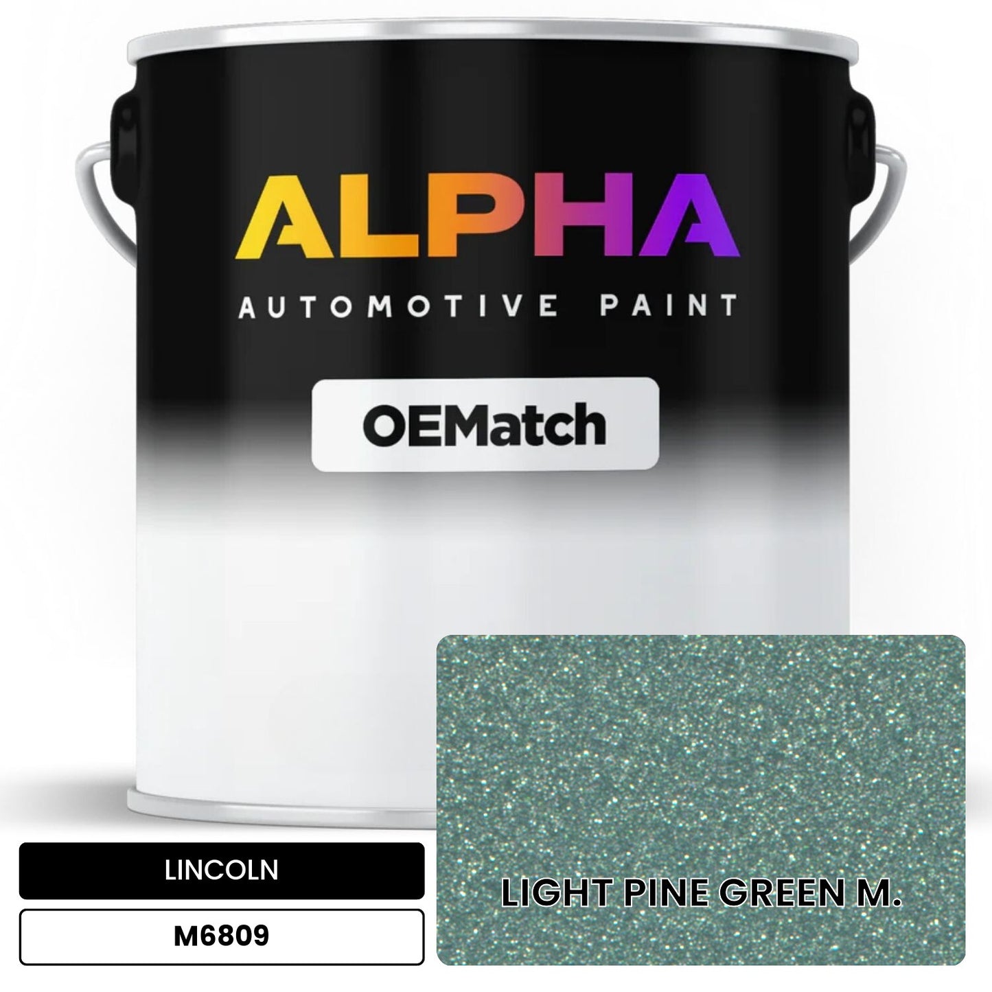 LINCOLN LIGHT PINE GREEN M. M6809 OEMatch Basecoat