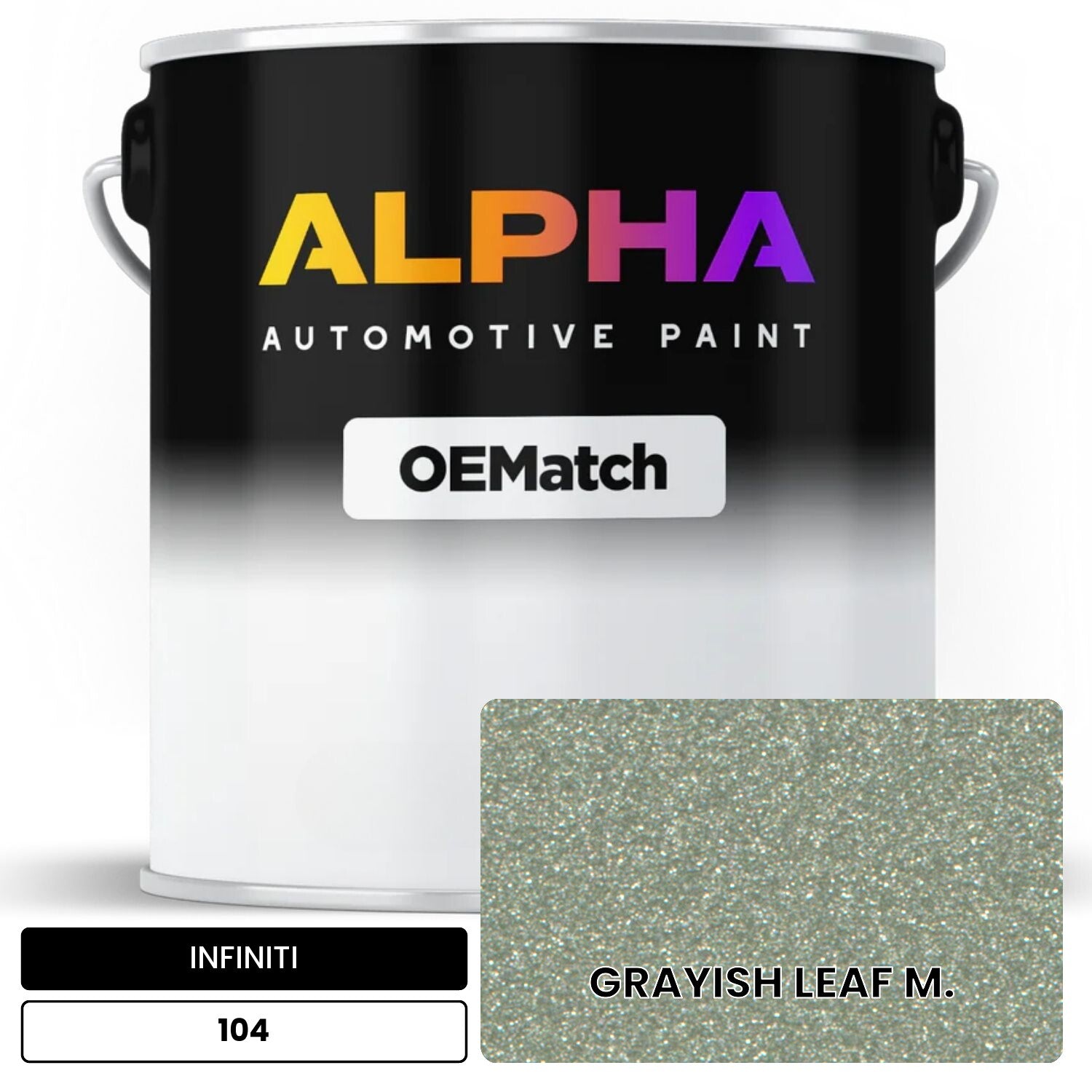 INFINITI GRAYISH LEAF M. 104 OEMatch Basecoat
