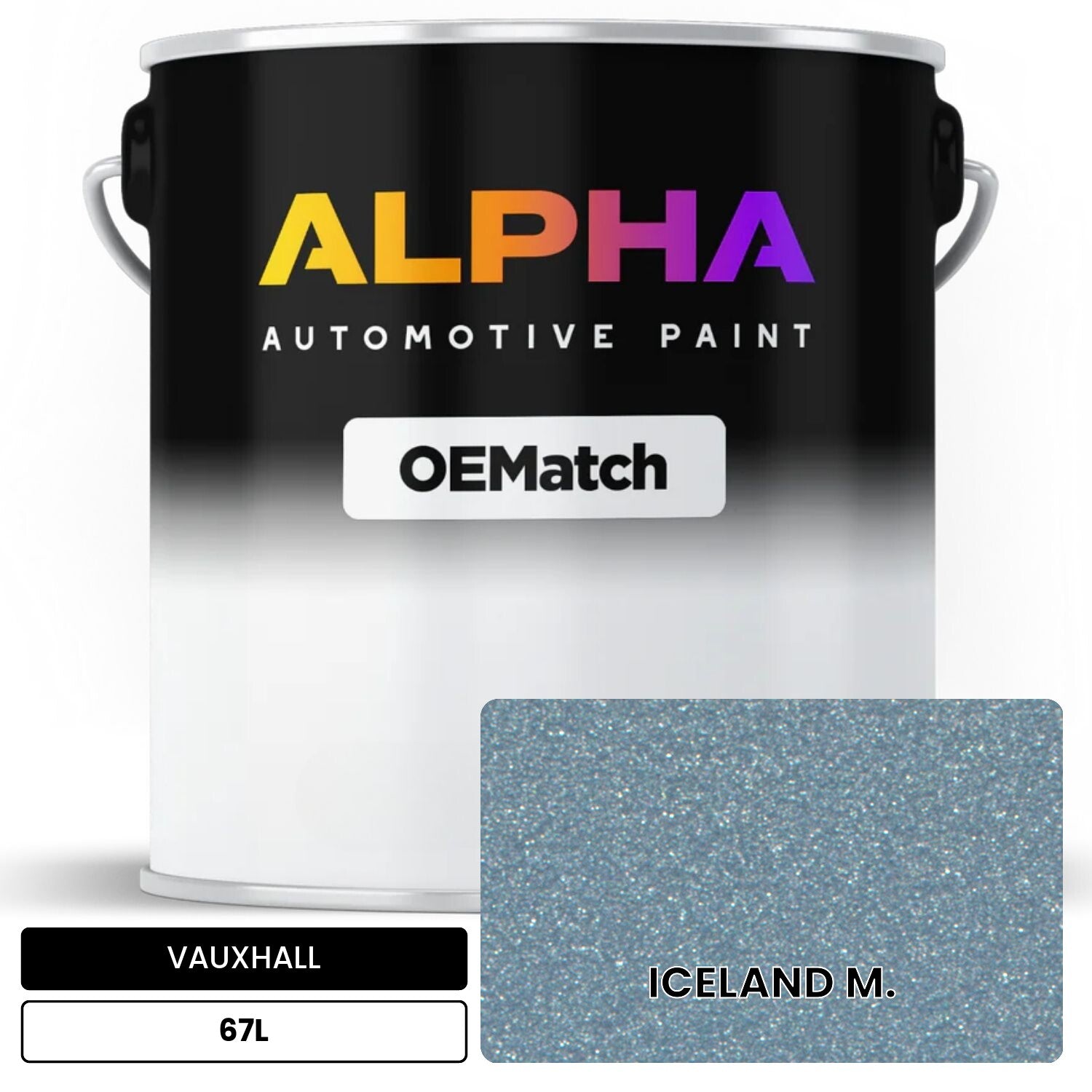 VAUXHALL ICELAND M. 67L OEMatch Basecoat